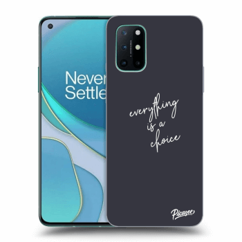 Etui na OnePlus 8T - Everything is a choice