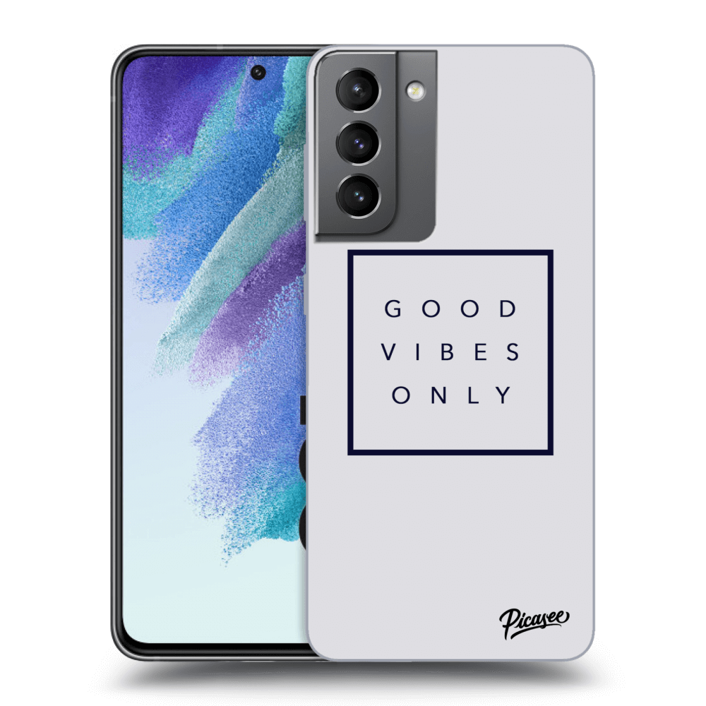 Picasee ULTIMATE CASE PowerShare pro Samsung Galaxy S21 FE 5G - Good vibes only