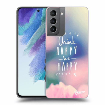 Etui na Samsung Galaxy S21 FE 5G - Think happy be happy