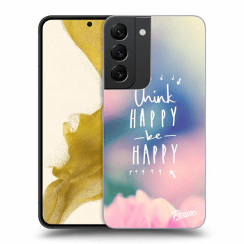Picasee silikonowe przeźroczyste etui na Samsung Galaxy S22 5G - Think happy be happy
