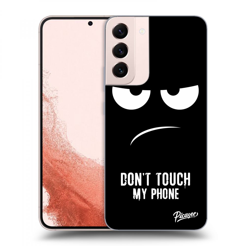 Picasee ULTIMATE CASE pro Samsung Galaxy S22+ 5G - Don't Touch My Phone