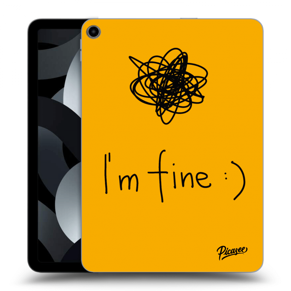 Picasee silikonowe przeźroczyste etui na Apple iPad Air 5 10.9" 2022 - I am fine
