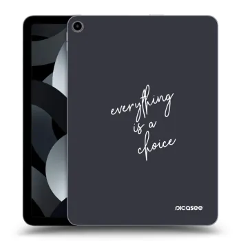 Etui na Apple iPad Air 5 10.9" 2022 - Everything is a choice