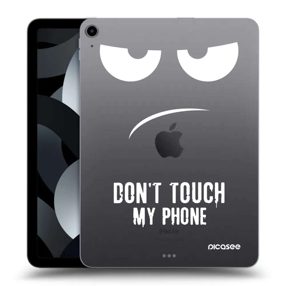 Picasee silikonowe przeźroczyste etui na Apple iPad Air 5 10.9" 2022 - Don't Touch My Phone