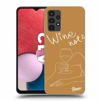 Picasee ULTIMATE CASE pro Samsung Galaxy A13 4G A135 - Wine not