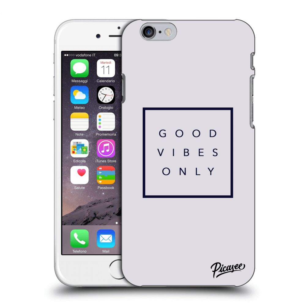 Picasee ULTIMATE CASE pro Apple iPhone 6/6S - Good vibes only