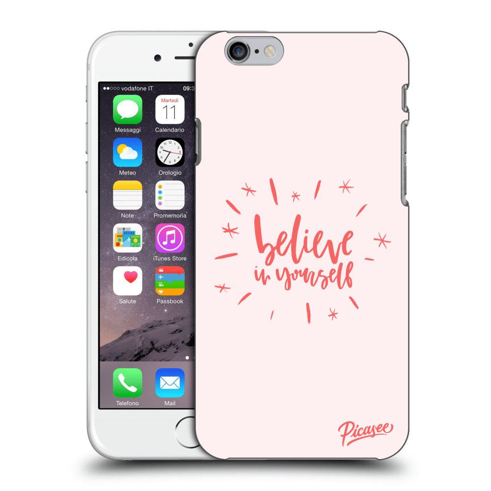 Picasee silikonowe mleczne etui do Apple iPhone 6/6S - Believe in yourself