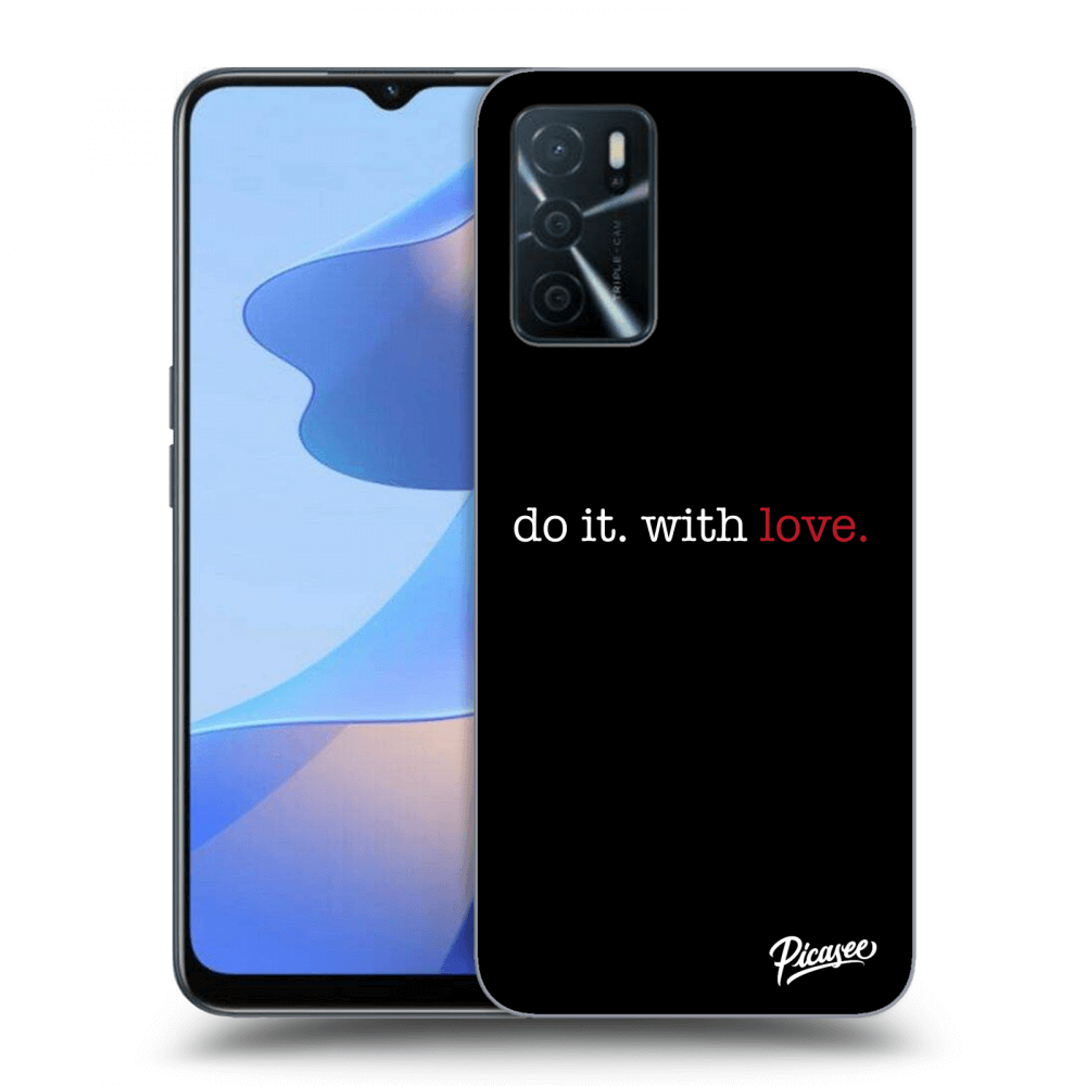 Picasee ULTIMATE CASE pro OPPO A16s - Do it. With love.