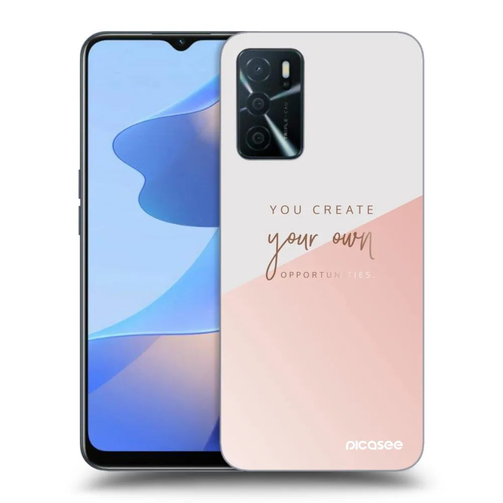 Picasee ULTIMATE CASE na OPPO A16s - You create your own opportunities