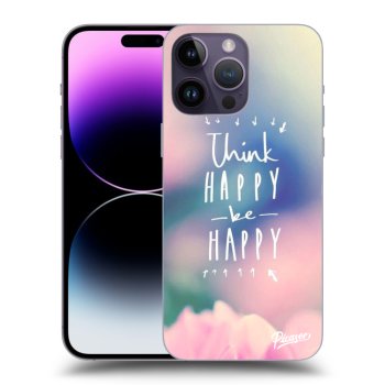 Etui na Apple iPhone 14 Pro Max - Think happy be happy