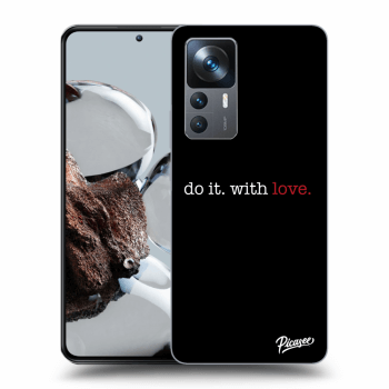 Picasee silikonowe czarne etui na Xiaomi 12T - Do it. With love.