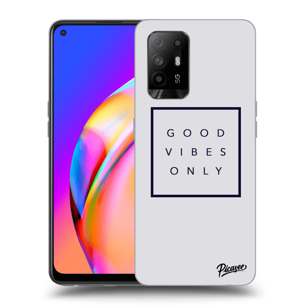 Picasee silikonowe czarne etui na OPPO A94 5G - Good vibes only