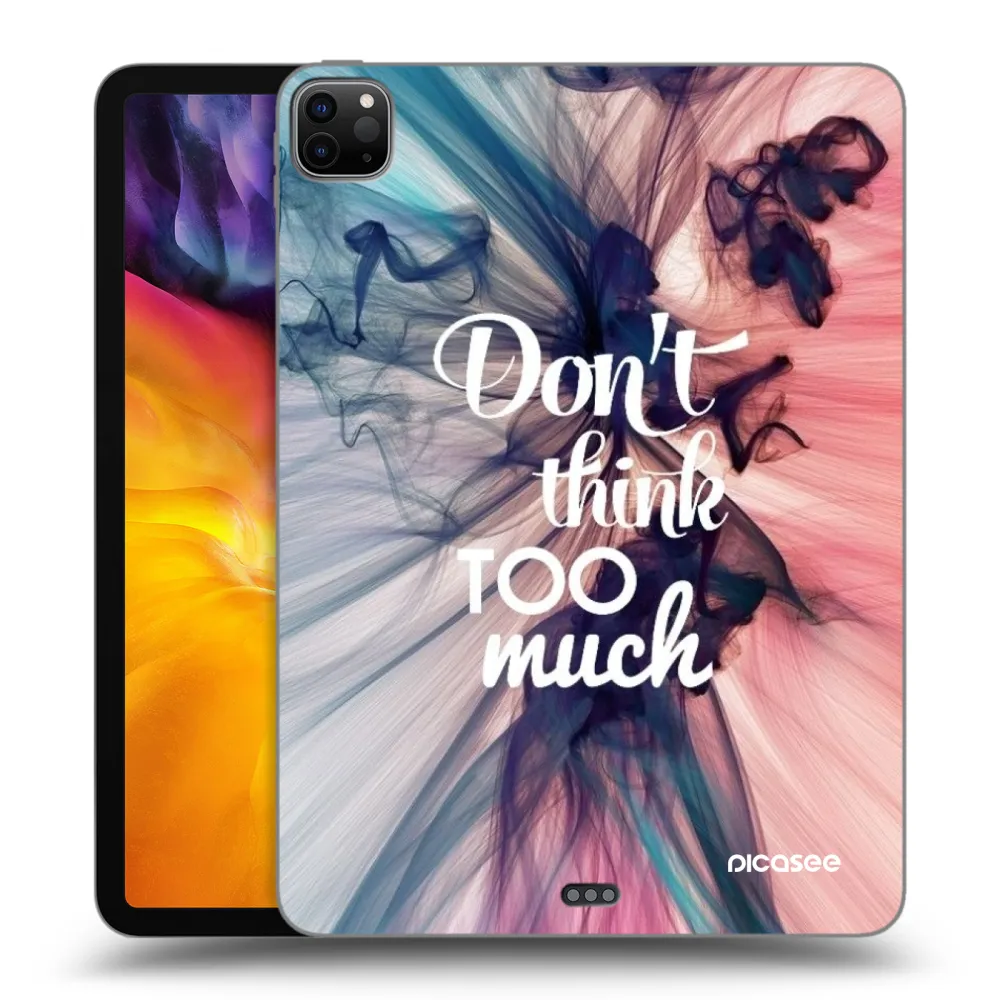 Picasee silikonowe czarne etui na Apple iPad Pro 11" 2022 M2 (4.generace) - Don't think TOO much