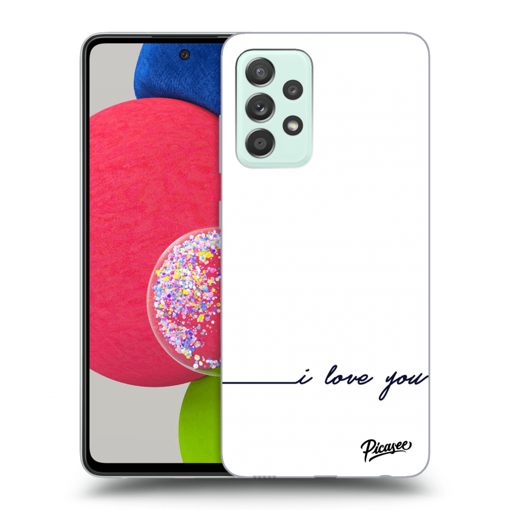 Picasee ULTIMATE CASE pro Samsung Galaxy A73 5G - I love you