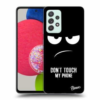 Picasee ULTIMATE CASE pro Samsung Galaxy A73 5G - Don't Touch My Phone
