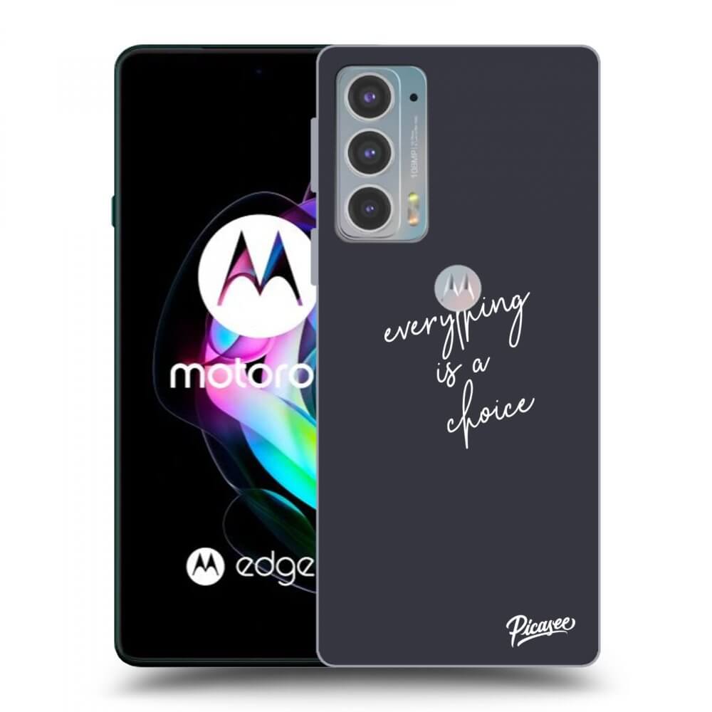Picasee silikonowe czarne etui na Motorola Edge 20 - Everything is a choice
