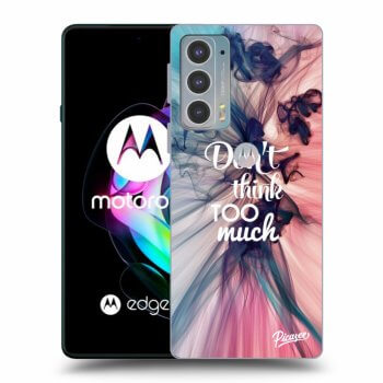 Etui na Motorola Edge 20 - Don't think TOO much