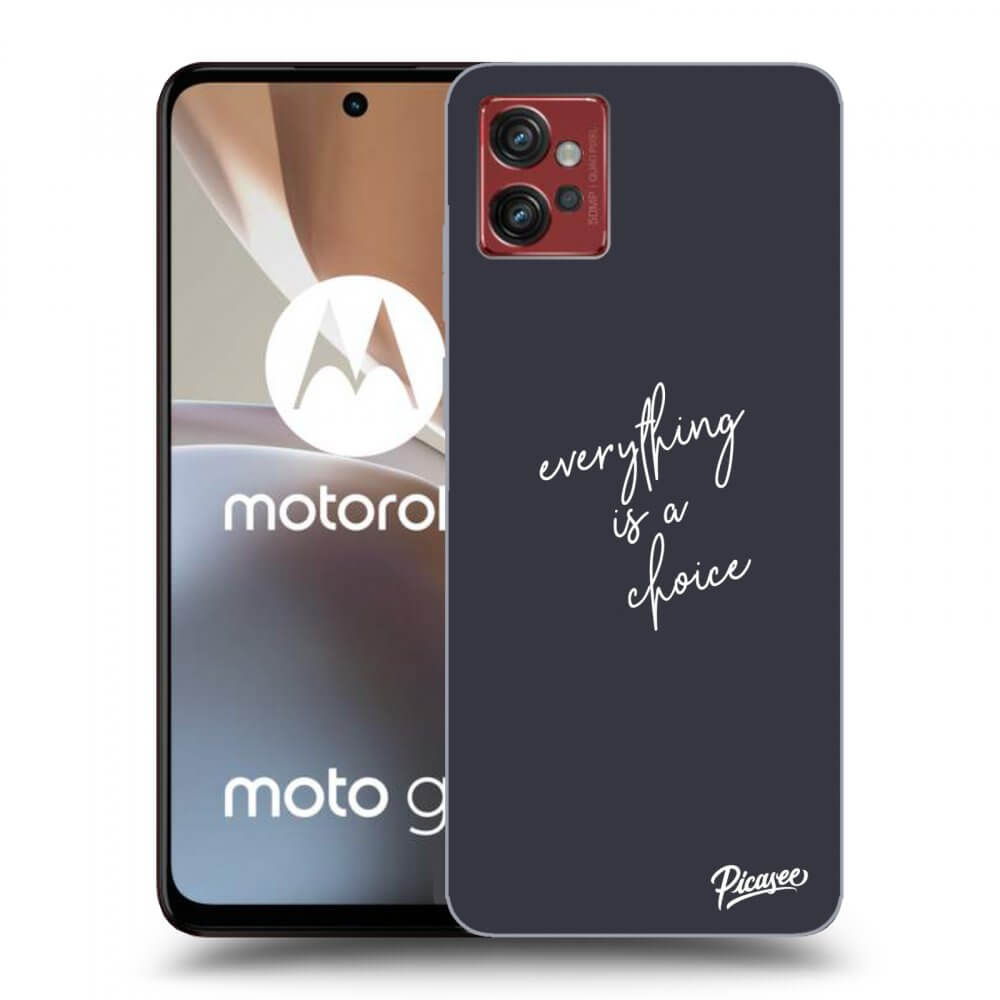 Picasee silikonowe czarne etui na Motorola Moto G32 - Everything is a choice