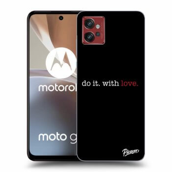 Picasee silikonowe czarne etui na Motorola Moto G32 - Do it. With love.