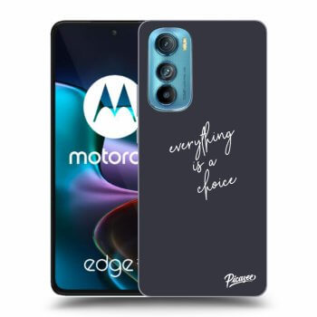 Etui na Motorola Edge 30 - Everything is a choice
