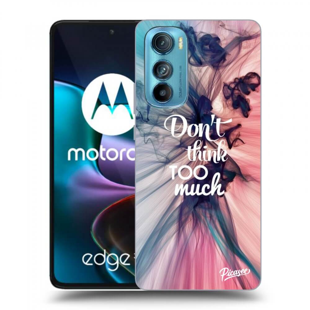 Picasee silikonowe czarne etui na Motorola Edge 30 - Don't think TOO much