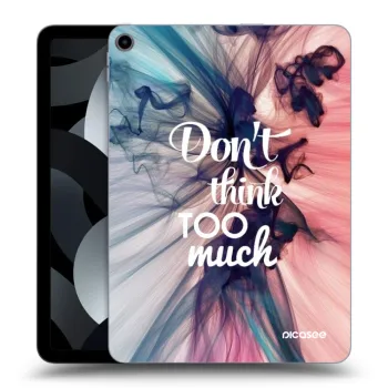 Etui na Apple iPad Pro 11" 2019 (1.gen.) - Don't think TOO much