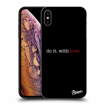Etui na Apple iPhone XS Max - Do it. With love.