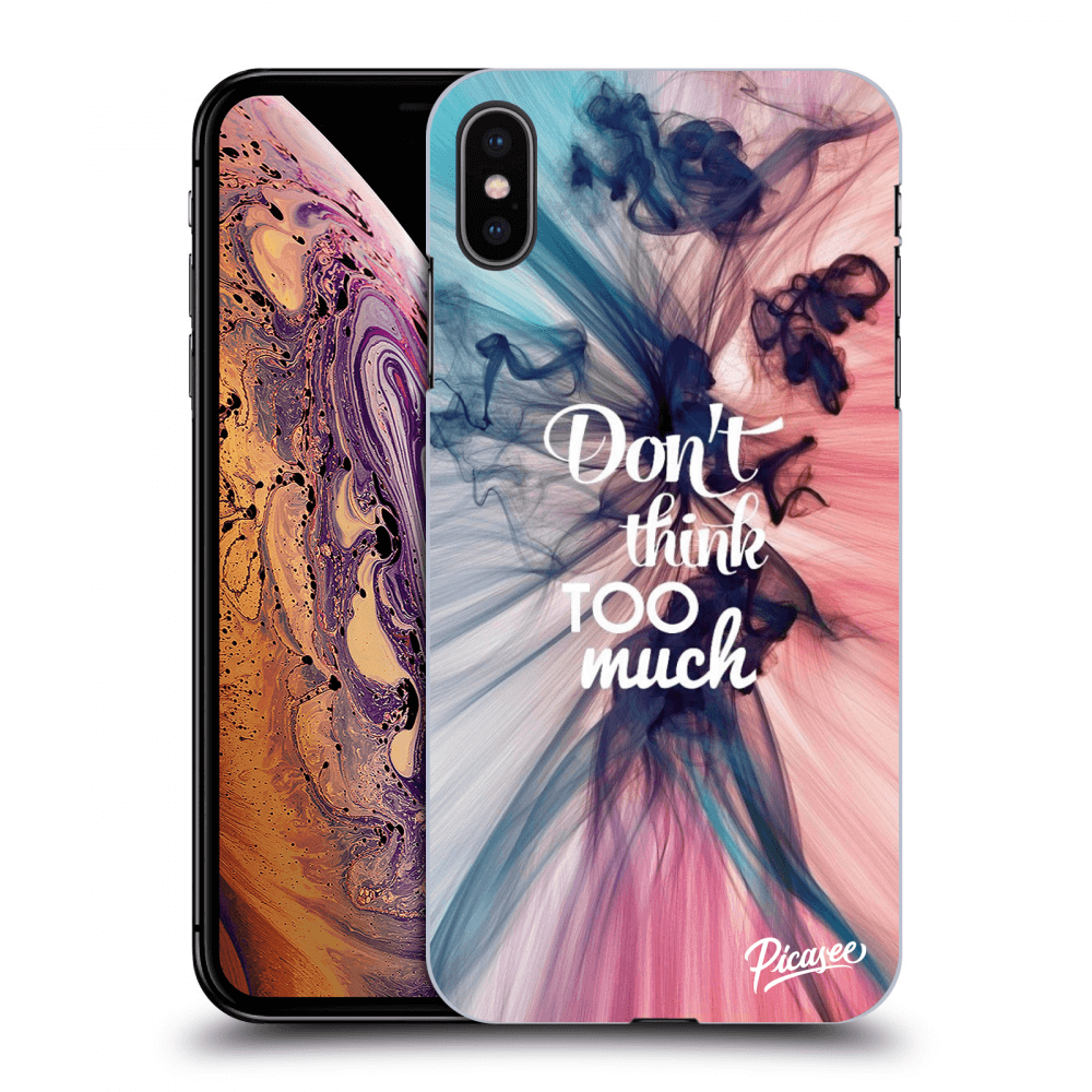 Picasee silikonowe czarne etui na Apple iPhone XS Max - Don't think TOO much