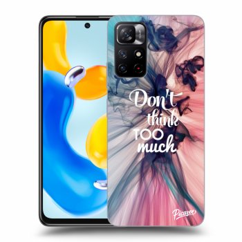 Etui na Xiaomi Redmi Note 11S 5G - Don't think TOO much