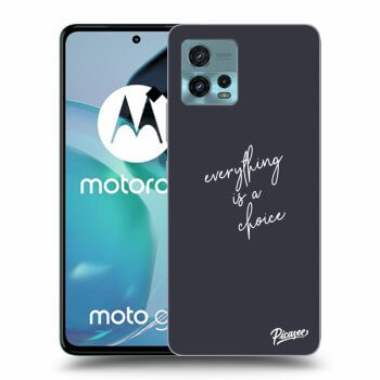 Etui na Motorola Moto G72 - Everything is a choice