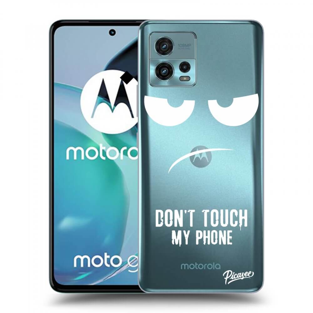 Picasee silikonowe przeźroczyste etui na Motorola Moto G72 - Don't Touch My Phone