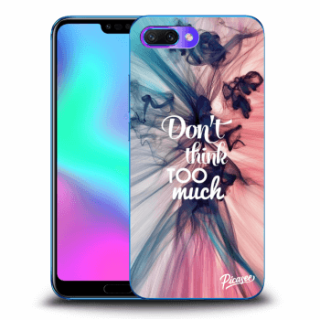 Etui na Honor 10 - Don't think TOO much