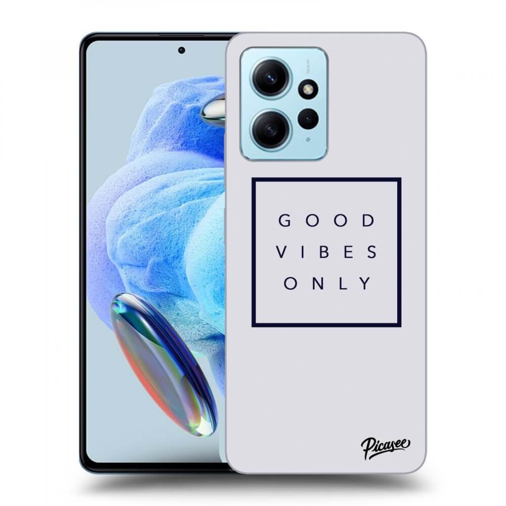 Picasee ULTIMATE CASE pro Xiaomi Redmi Note 12 4G - Good vibes only