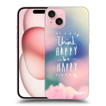 Etui na Apple iPhone 15 - Think happy be happy