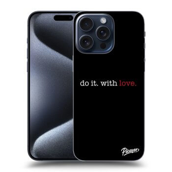Etui na Apple iPhone 15 Pro Max - Do it. With love.