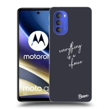 Etui na Motorola Moto G51 - Everything is a choice