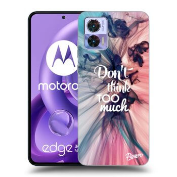 Etui na Motorola Edge 30 Neo - Don't think TOO much
