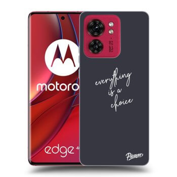 Etui na Motorola Edge 40 - Everything is a choice