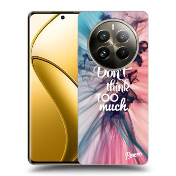 Etui na Realme 12 Pro 5G - Don't think TOO much