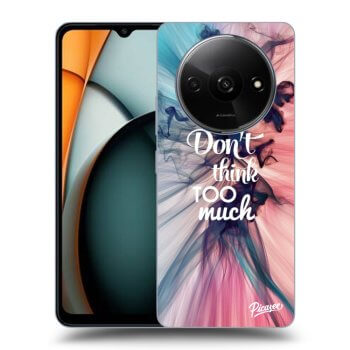 Etui na Xiaomi Redmi A3 - Don't think TOO much