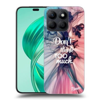 Etui na Honor X8c - Don't think TOO much