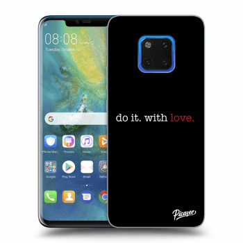 Etui na Huawei Mate 20 Pro - Do it. With love.