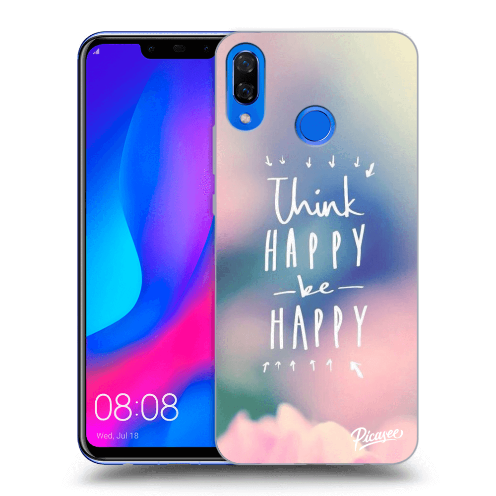 Picasee ULTIMATE CASE pro Huawei Nova 3 - Think happy be happy