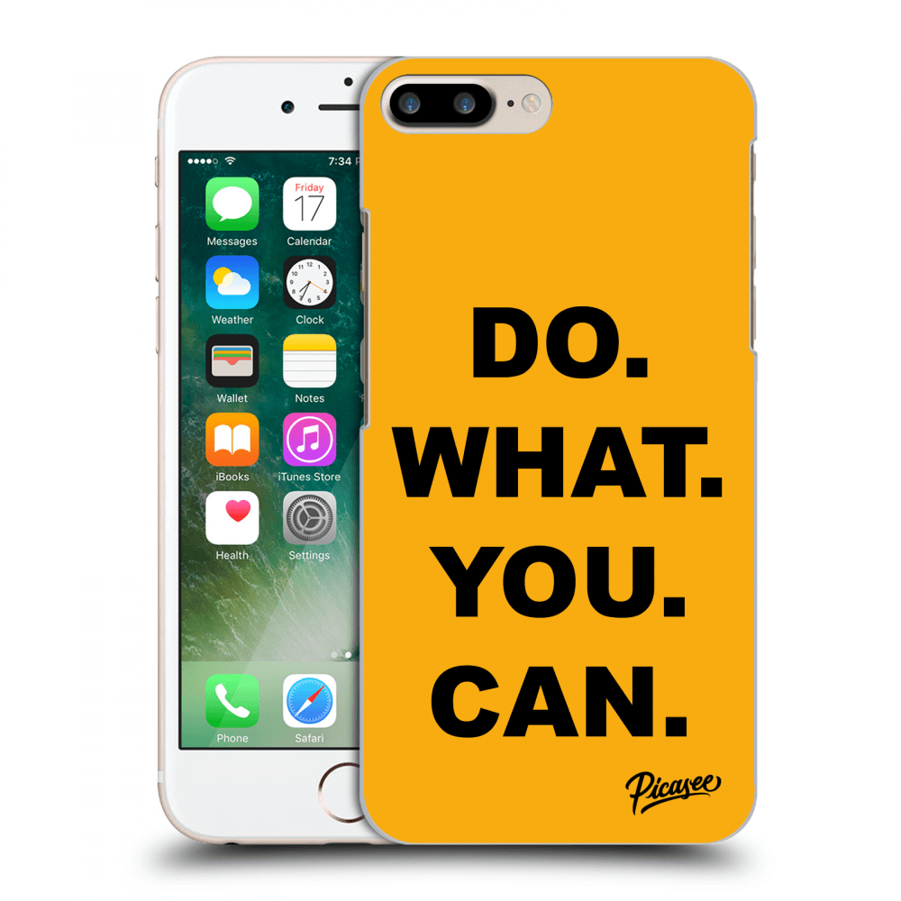 Picasee ULTIMATE CASE pro Apple iPhone 7 Plus - Do What You Can