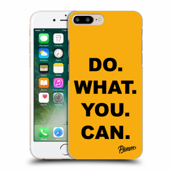 Picasee ULTIMATE CASE pro Apple iPhone 8 Plus - Do What You Can