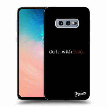 Etui na Samsung Galaxy S10e G970 - Do it. With love.