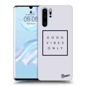 Etui na Huawei P30 Pro - Good vibes only