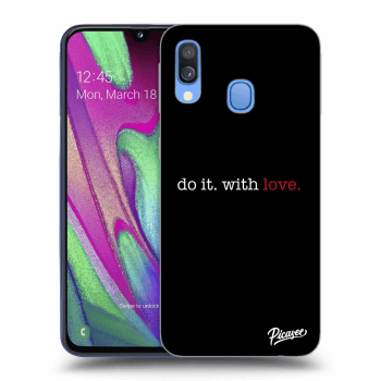 Etui na Samsung Galaxy A40 A405F - Do it. With love.