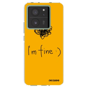Picasee silikonowe przeźroczyste etui na Xiaomi 13T - I am fine