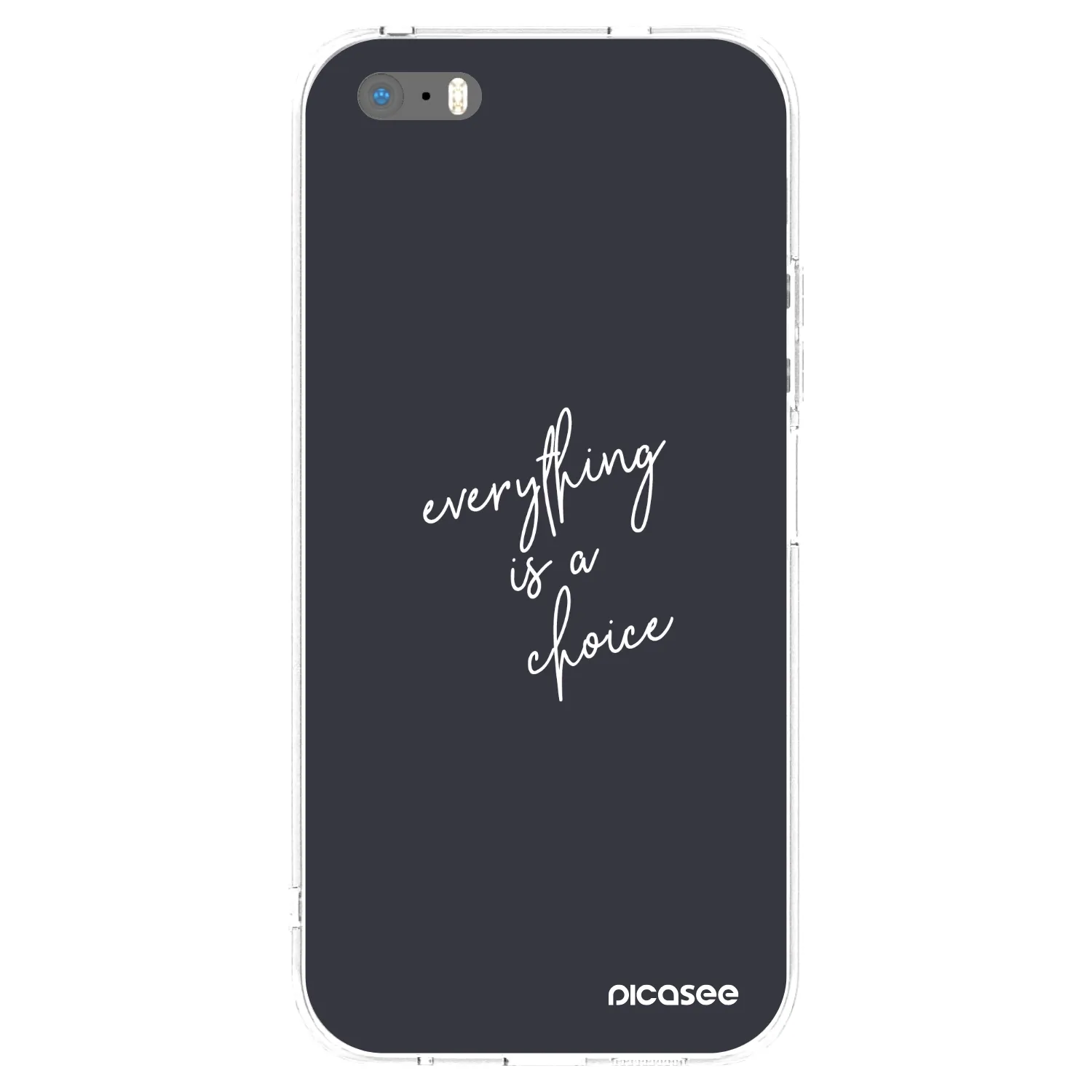 Picasee silikonowe przeźroczyste etui na Apple iPhone 5/5S/SE - Everything is a choice